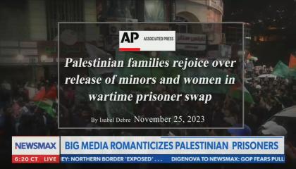 Newsmax criticizes the AP's coverage of the release of Palestinian prisoners