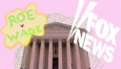 Image of the Supreme Court building with the text "Roe v. Wade" to left and the Fox News logo to the right