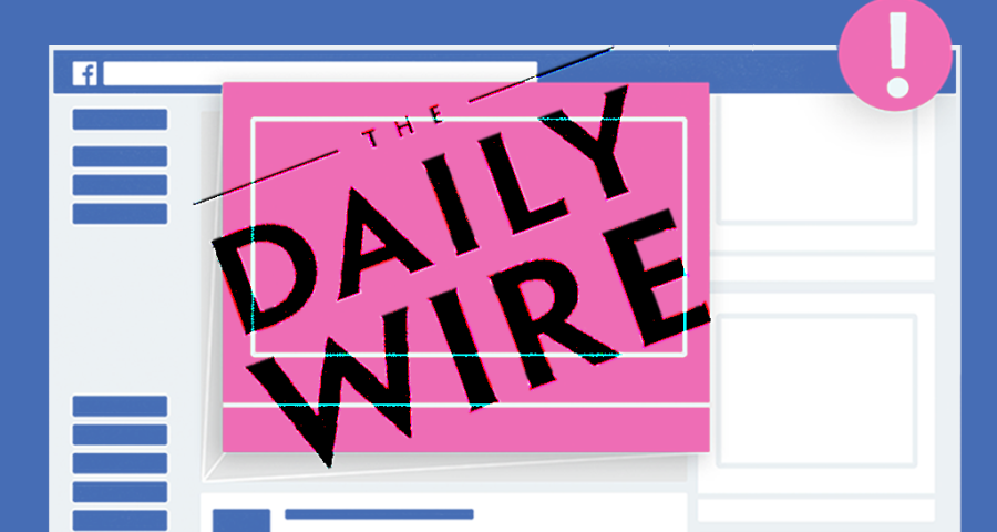 Facebook and The Daily Wire